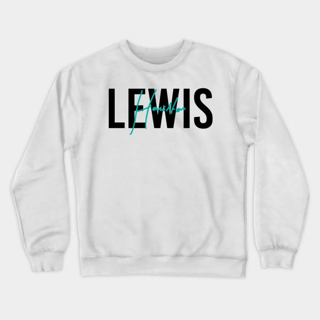 Lewis Hamilton Design Crewneck Sweatshirt by GreazyL